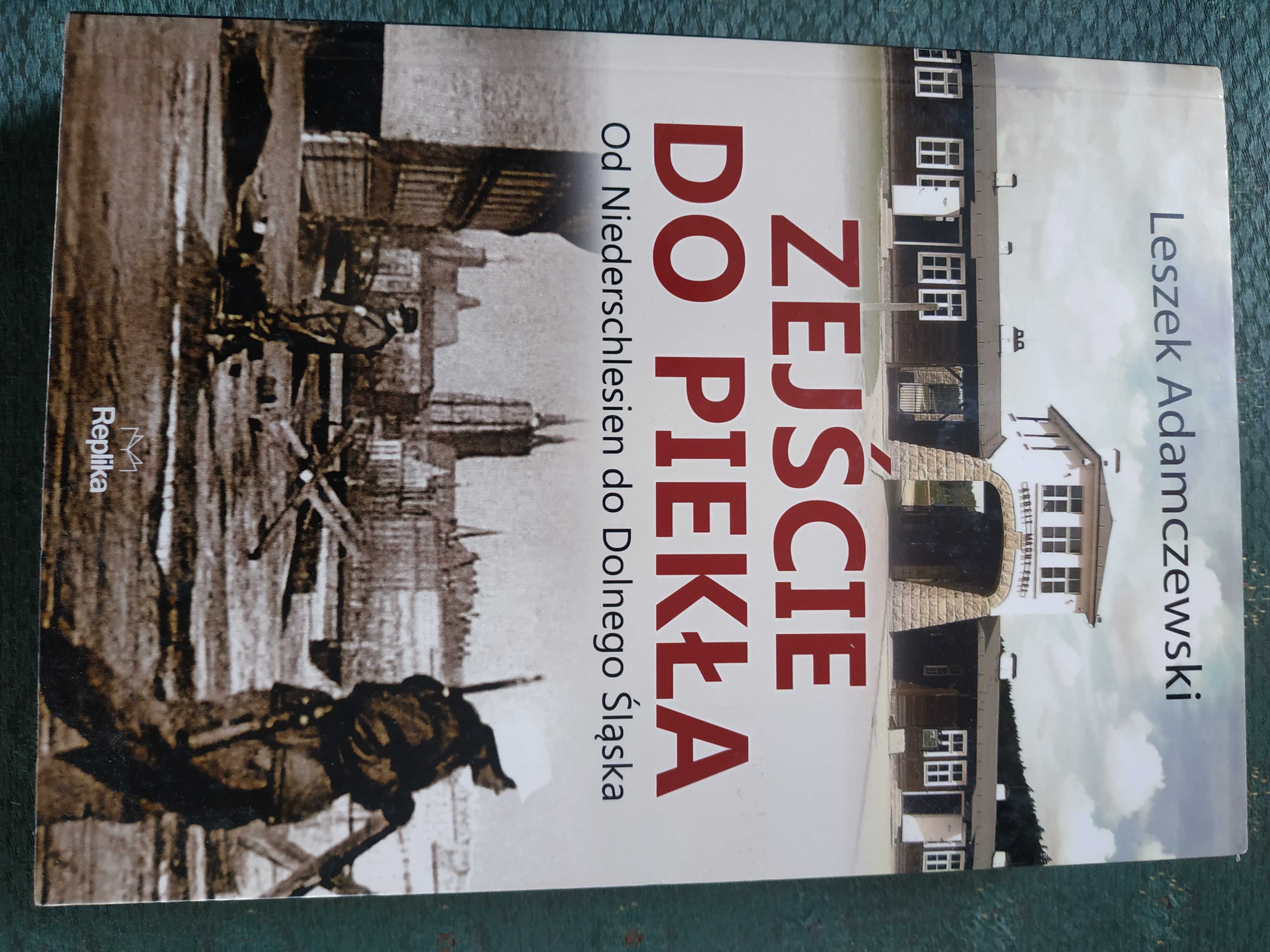 leszek adamczewski zejście do piekła od niederschlesien do dolnego