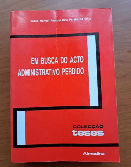 Em Busca do Acto Administrativo Perdido