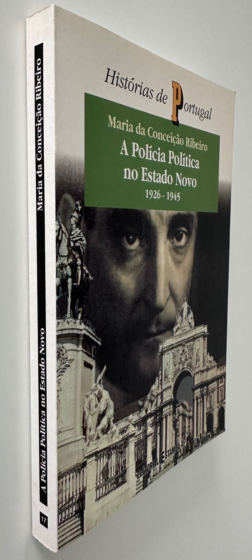 A Polícia Política no Estado Novo - Maria da Conceição Ribeiro - 2000