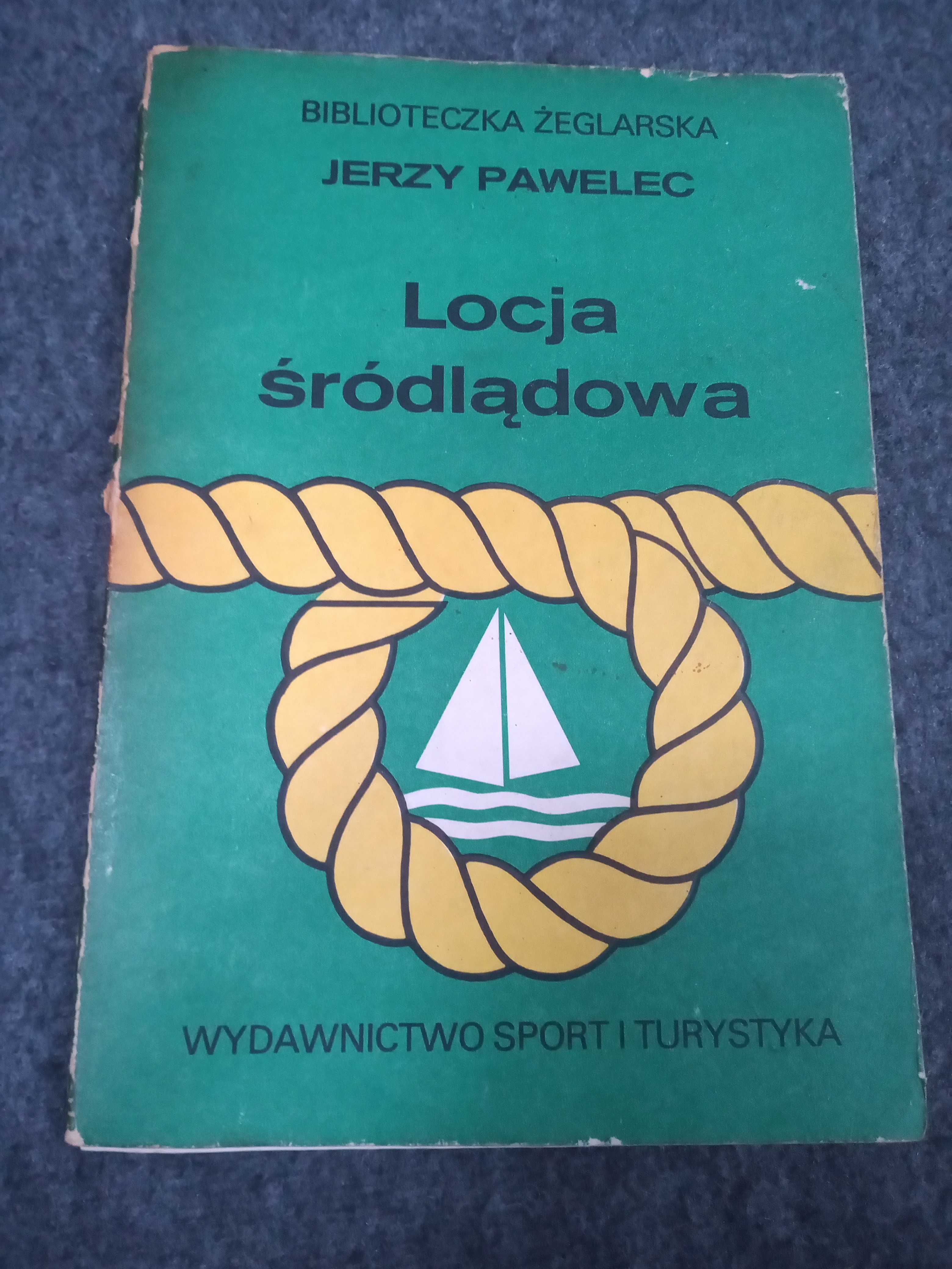 Biblioteczka żeglarska Locja Śródlądowa Jerzy Pawelec stan dostateczny