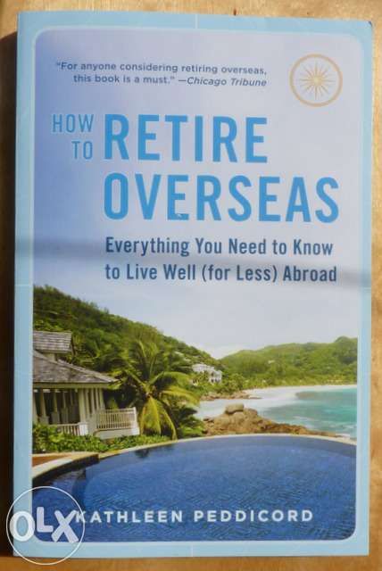 How to Retire Overseas