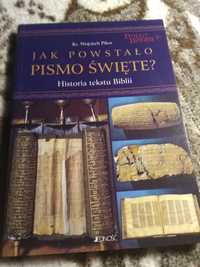 Jak powstało pismo święte? Ks. Wojciech Pikor