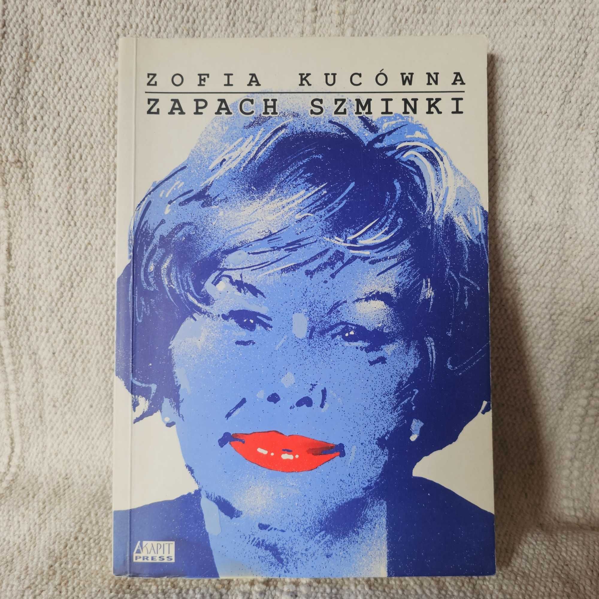 Zapach szminki / Zofia Kucówna