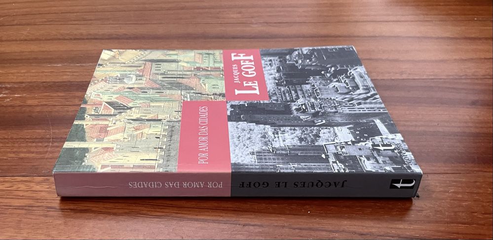Jacques le Goff - Por Amor das Cidades
