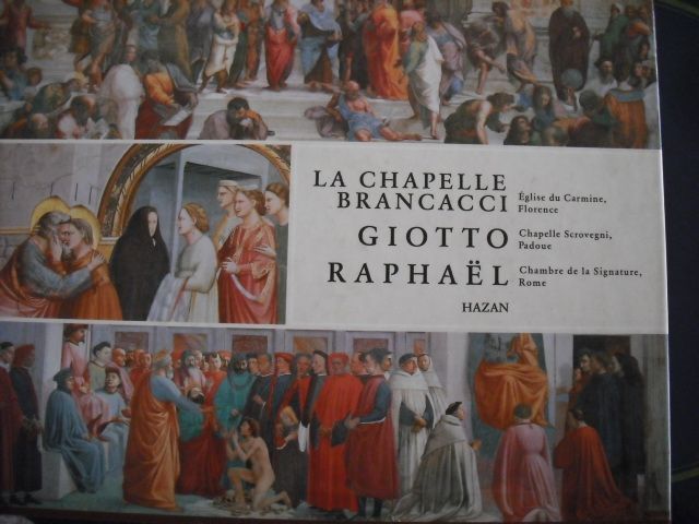 Giotto - Raphael - Capela Brancacci 3 livros fabulosos