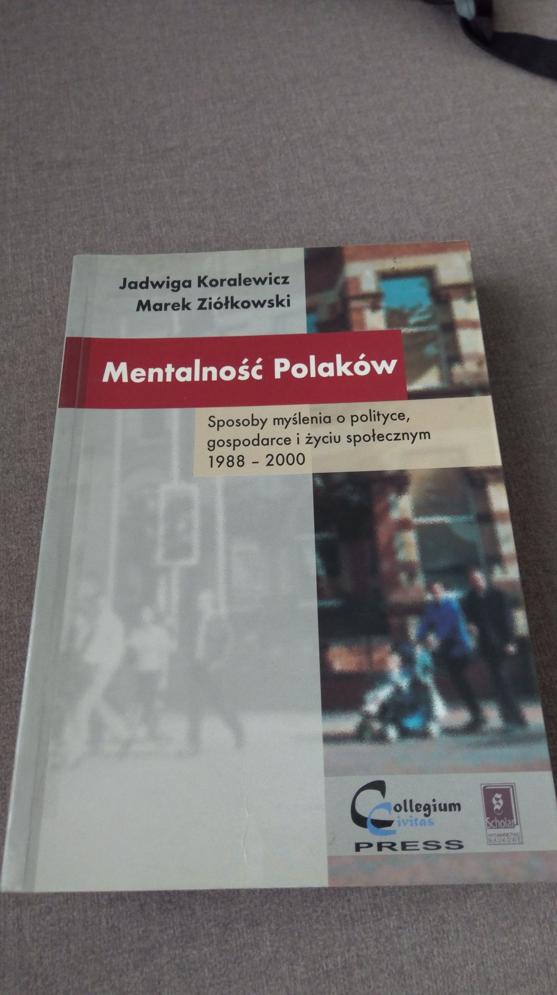 Mentalność Polaków - Jadwiga Koralewicz, Marek Ziółkowski