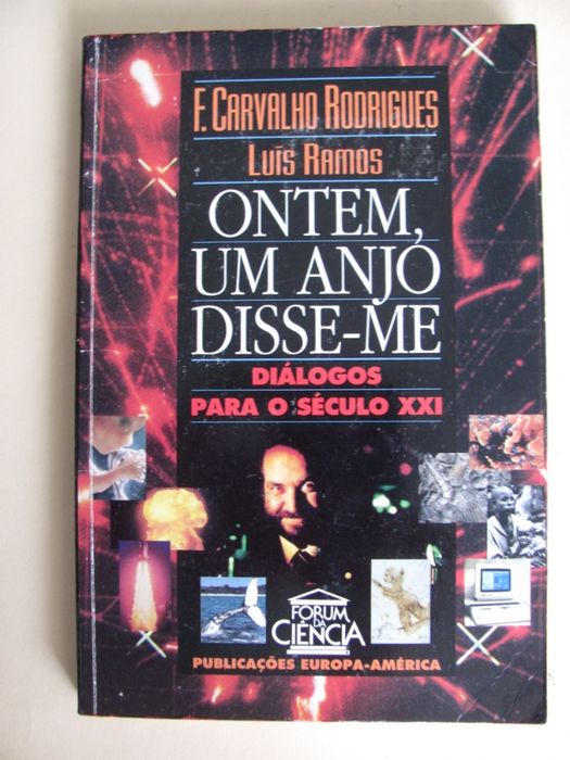 Ontem, um Anjo disse-me de F. Carvalho Rodrigues & Luis Ramos