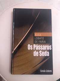 PASSAROS DE SEDA - Rosa Lobato Faria (capa dura)