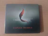 Indios Bravos CD
