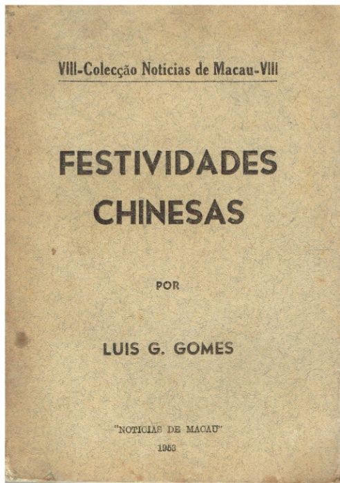 1225 FESTIVIDADES Chinesas. por Luis G. Gomes