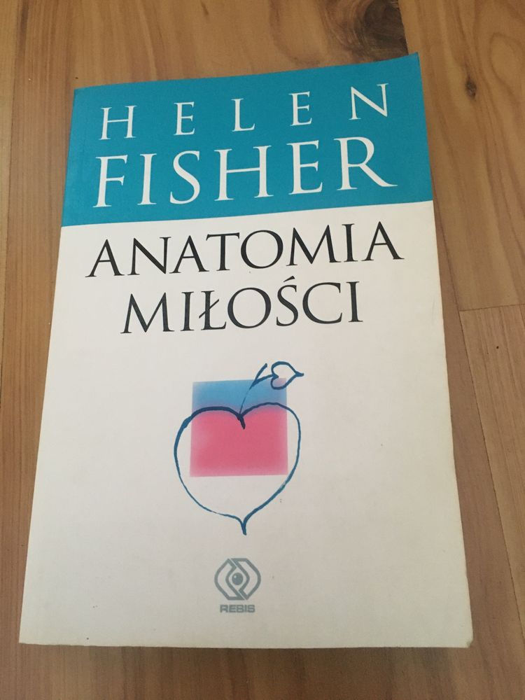 Książka ,,Anatomia miłości” Helen Fisher