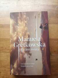 Manuela Gretkowska,, Na linii świata "