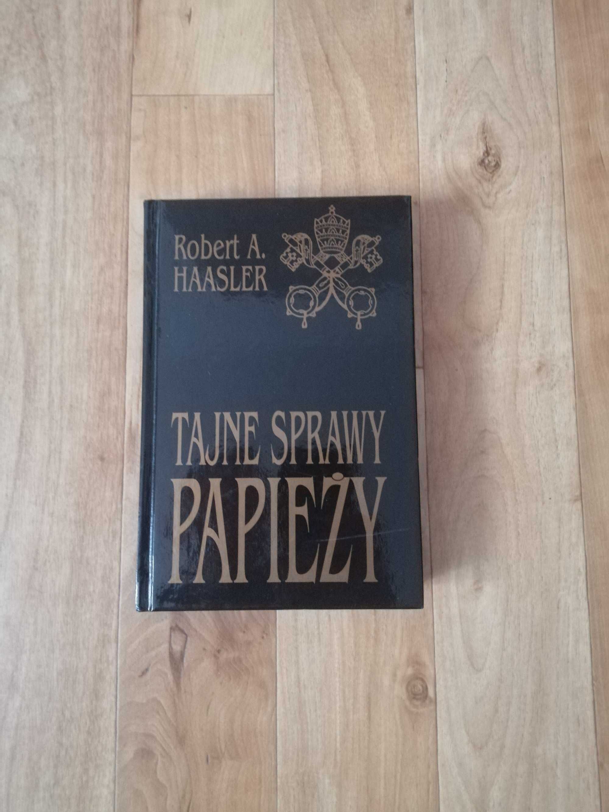 Tajne sprawy papieży - Robert A. Haasler