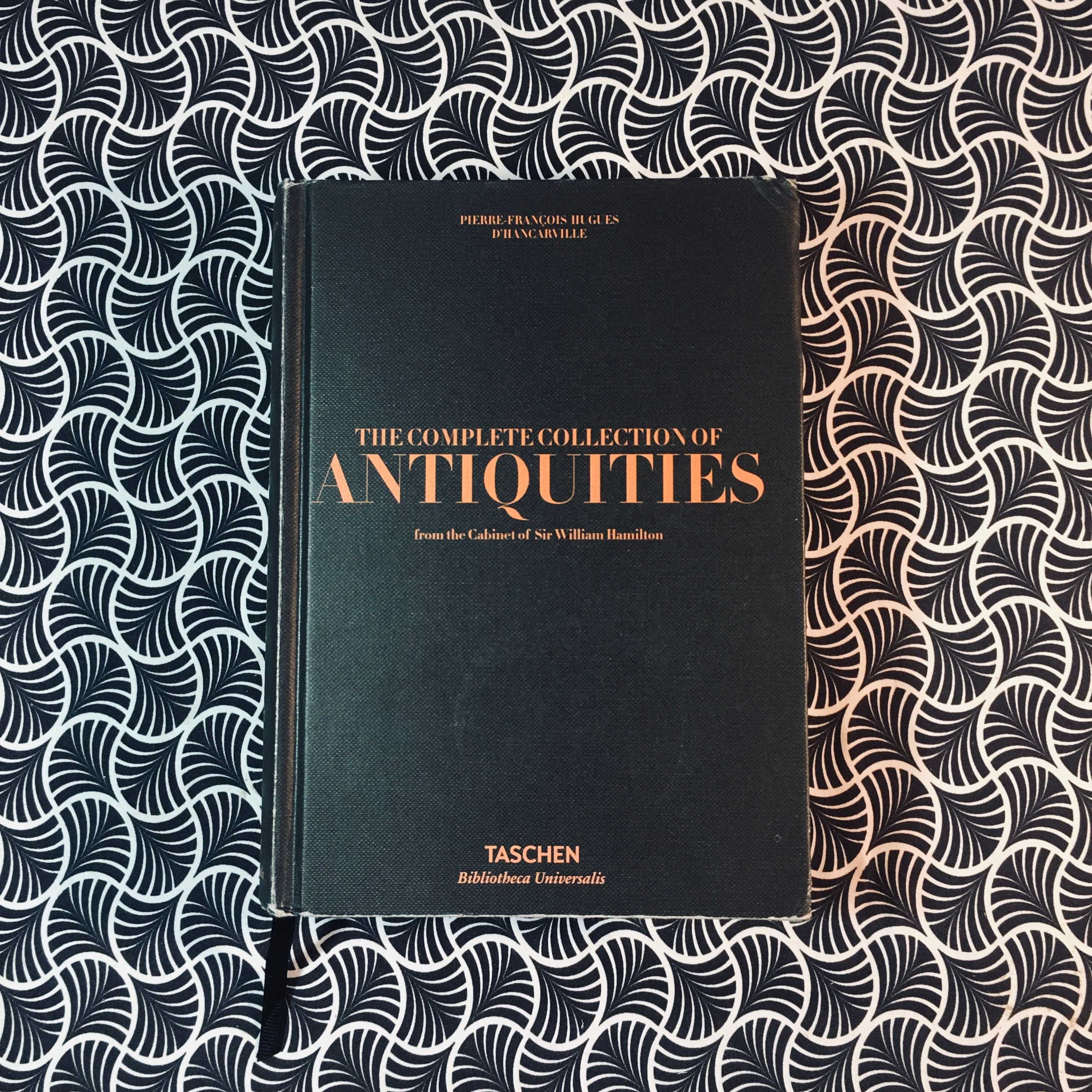 The Complete Collection of Antiquities - P. Hugues & D'Hancarville