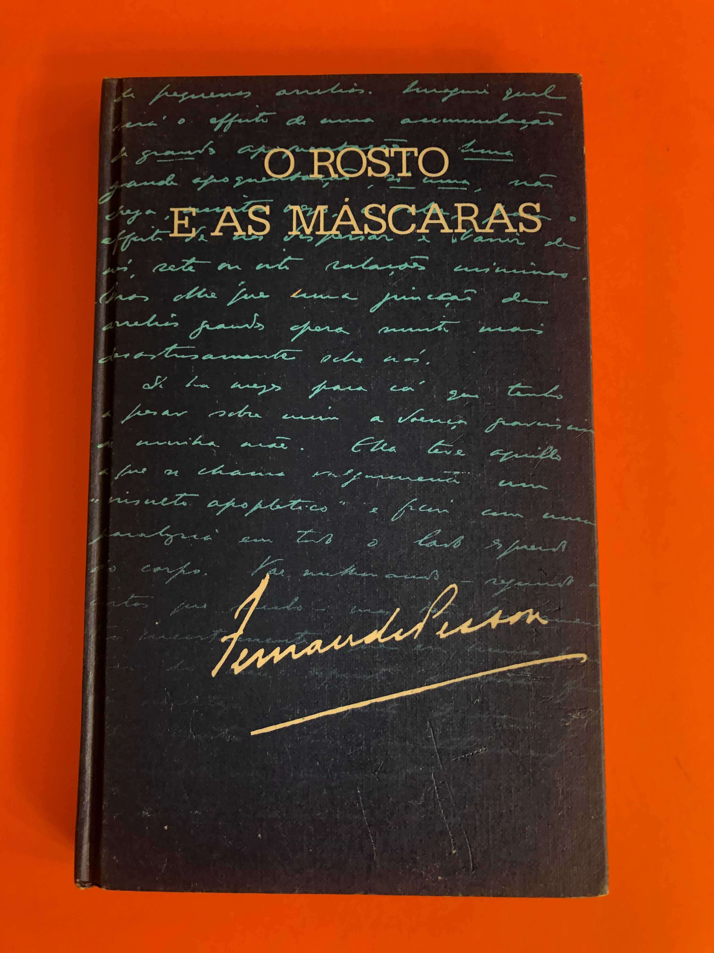 O rosto e as máscaras –Fernando Pessoa