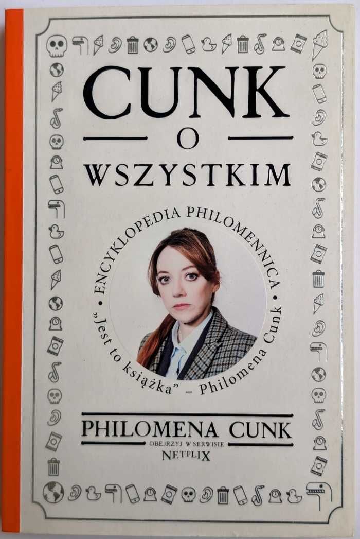 Philomena Cunk * Cunk o wszystkim. Encyklopedia Philomennica