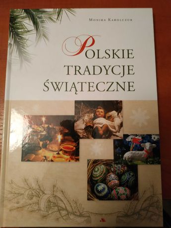 Karolczuk Polskie tradycje świąteczne twarda NOWA, najtaniej