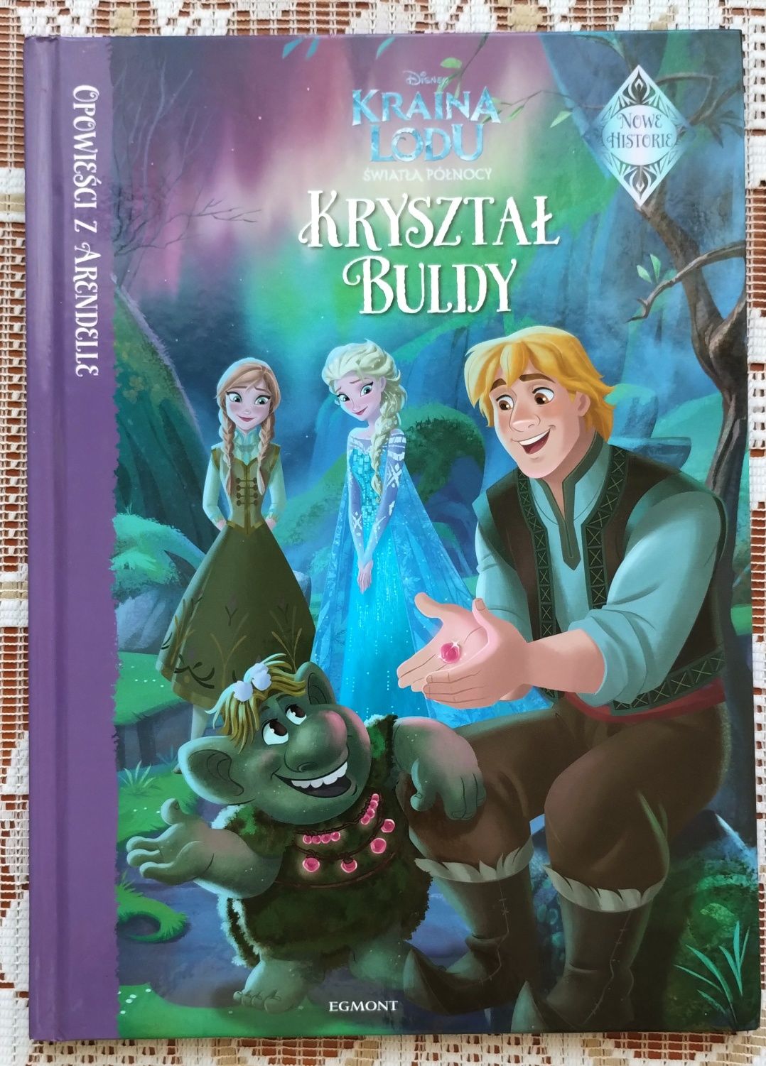 Kraina Lodu. Opowieści z Arendelle. Kryształ Buldy