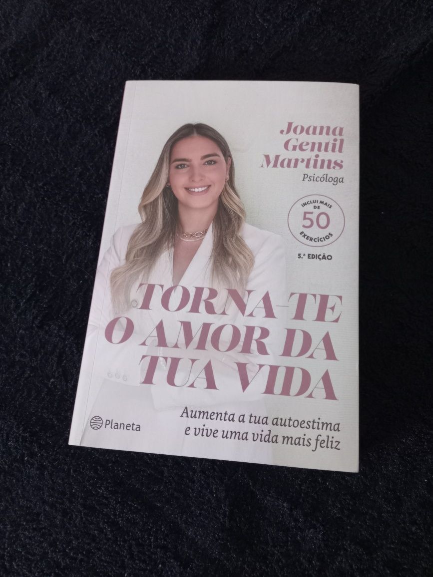 Livro Torna te o Amor da Tua Vida de Joana Gentil Martins
