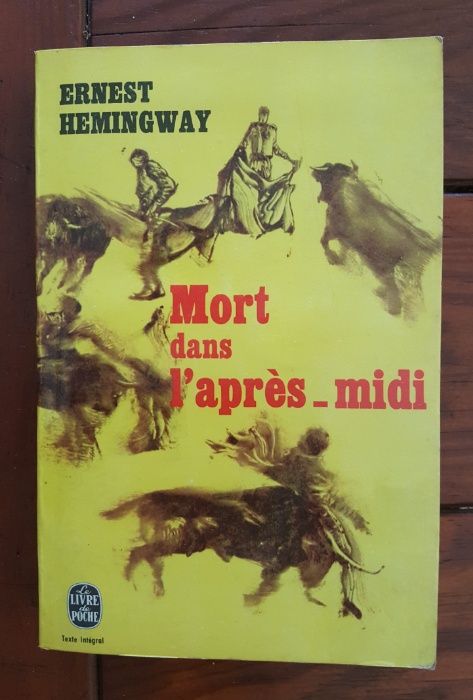 Ernest Hemingway - Mort dans l'après-midi
