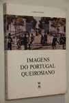"Imagens do Portugal Queirosiano" de Campos Matos
