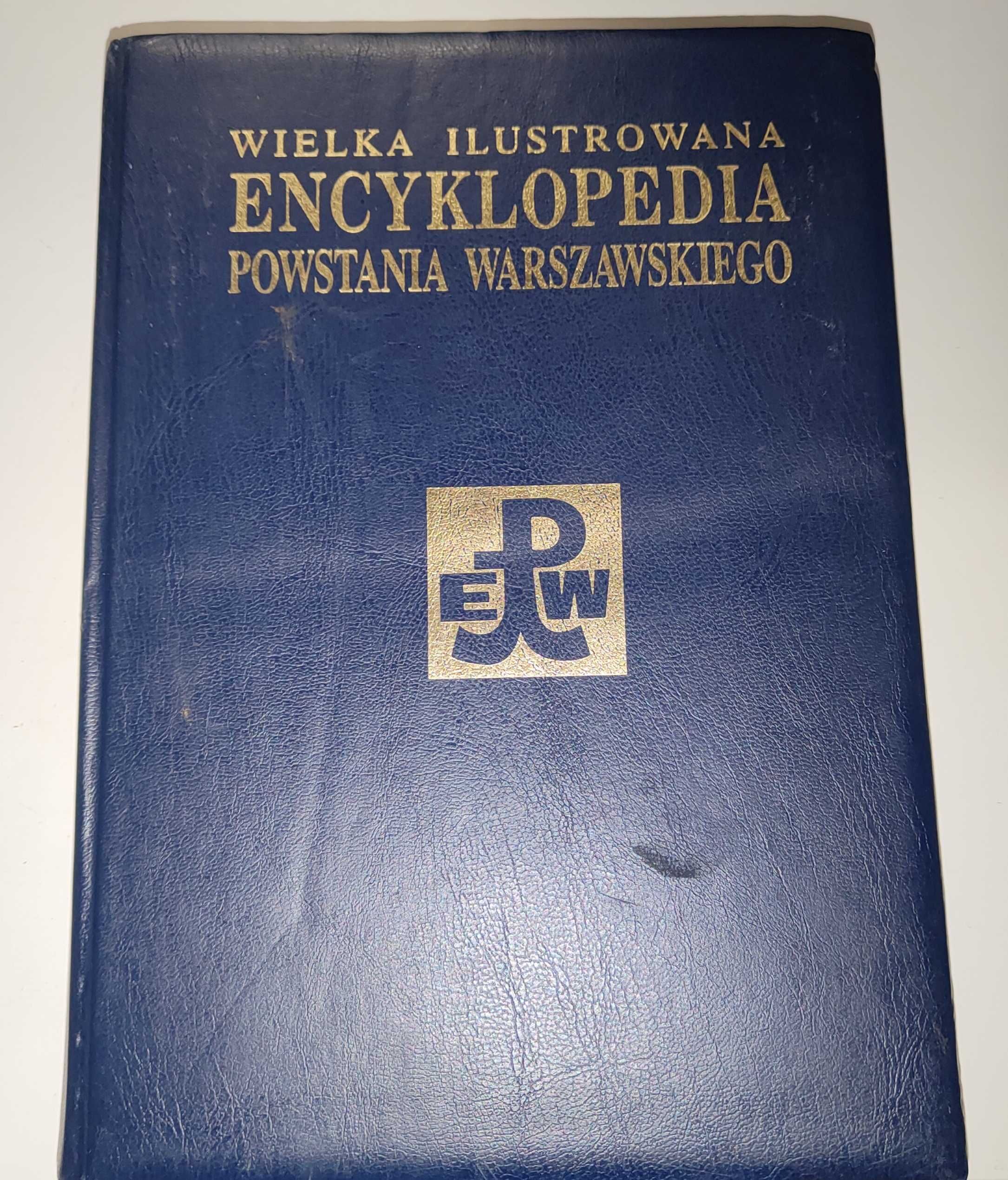 Wielka Ilustrowana Encyklopedia Powstania Warszawskiego TOM 4 1997