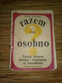 Razem czy osobno Irena Arctowa Zasady Pisowni 1972