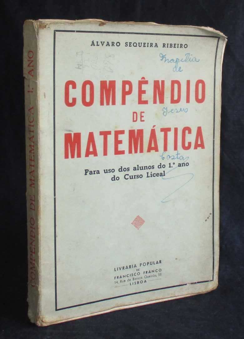 Livro Compêndio de Matemática 1ª Ano Álvaro Sequeira Ribeiro