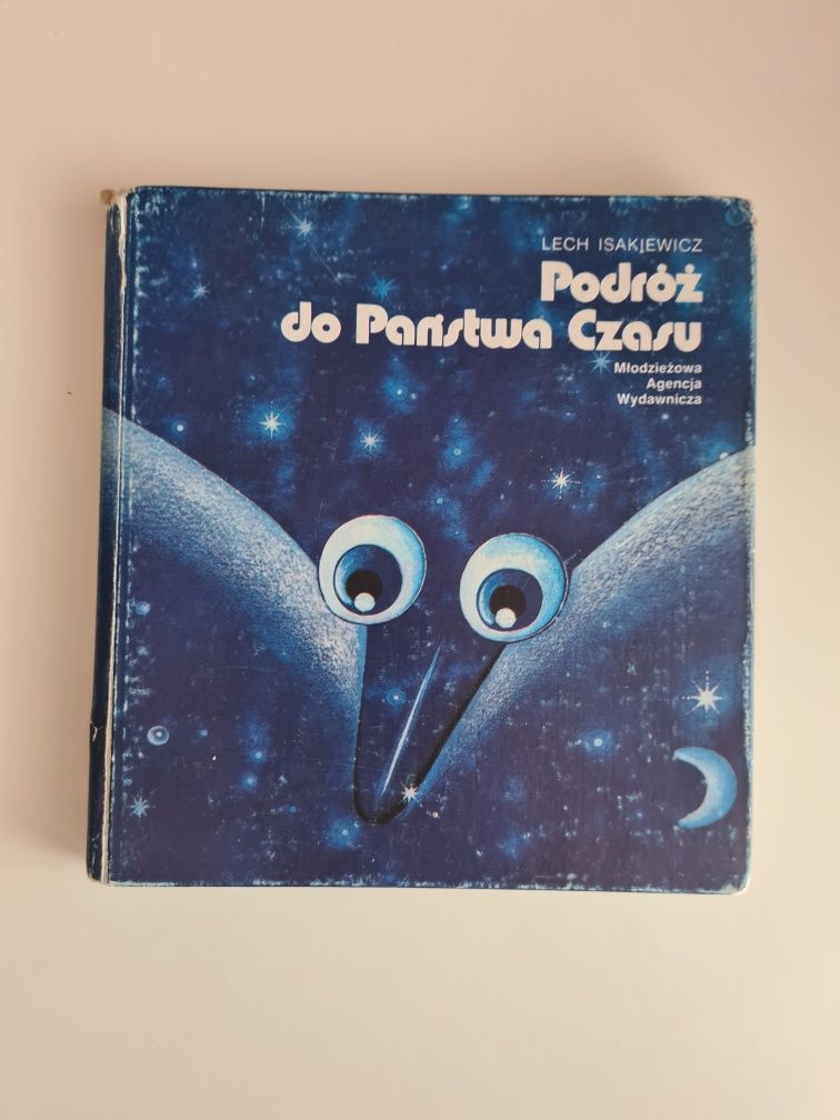 Podróż do Państwa Czasu - Lech Isakiewicz