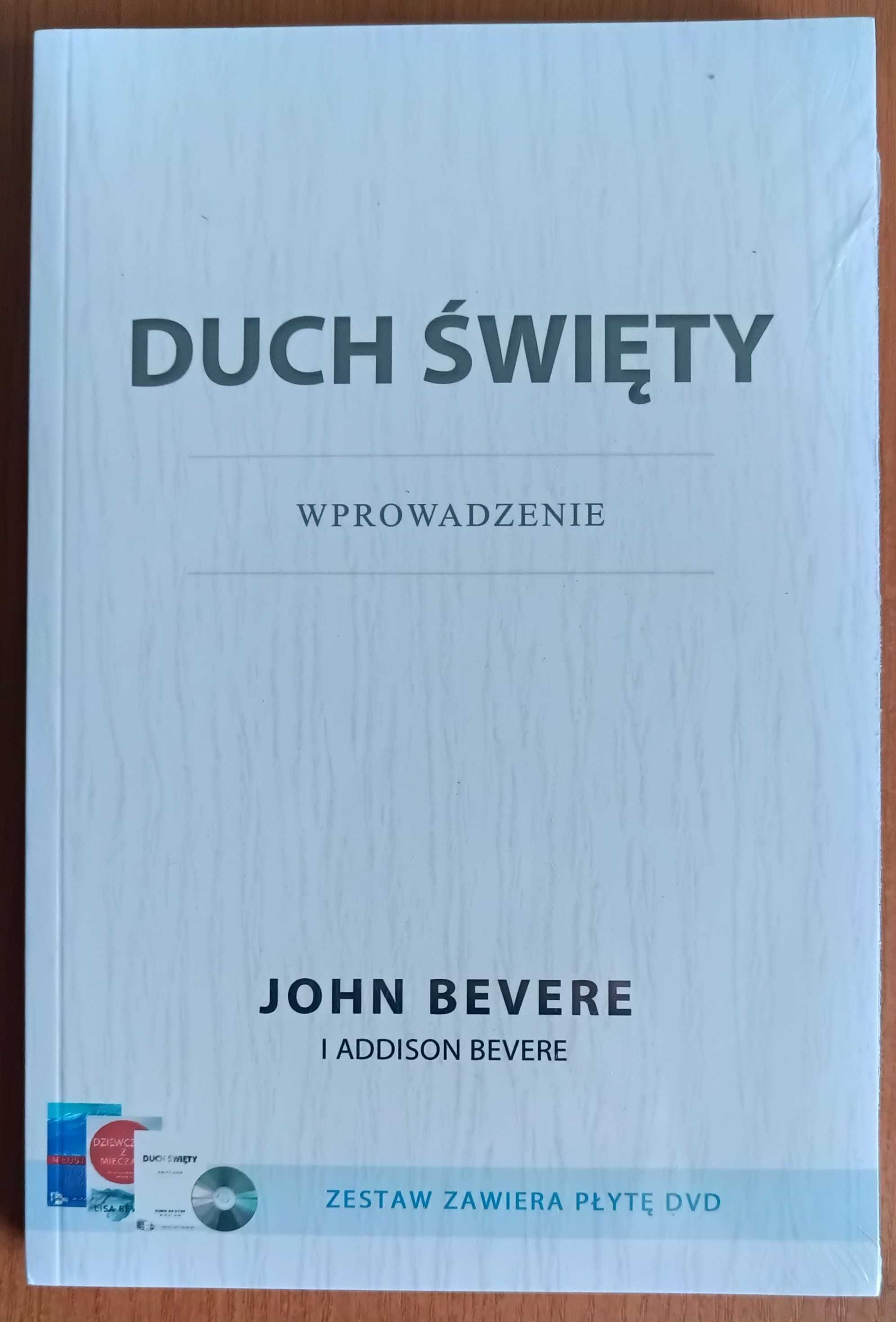 John Bevere, Addison Bevere "Duch Święty. Wprowadzenie" +DVD