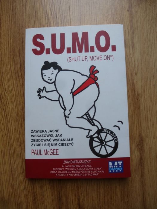 S.U.M.O. Shut up, move on Paul McGee