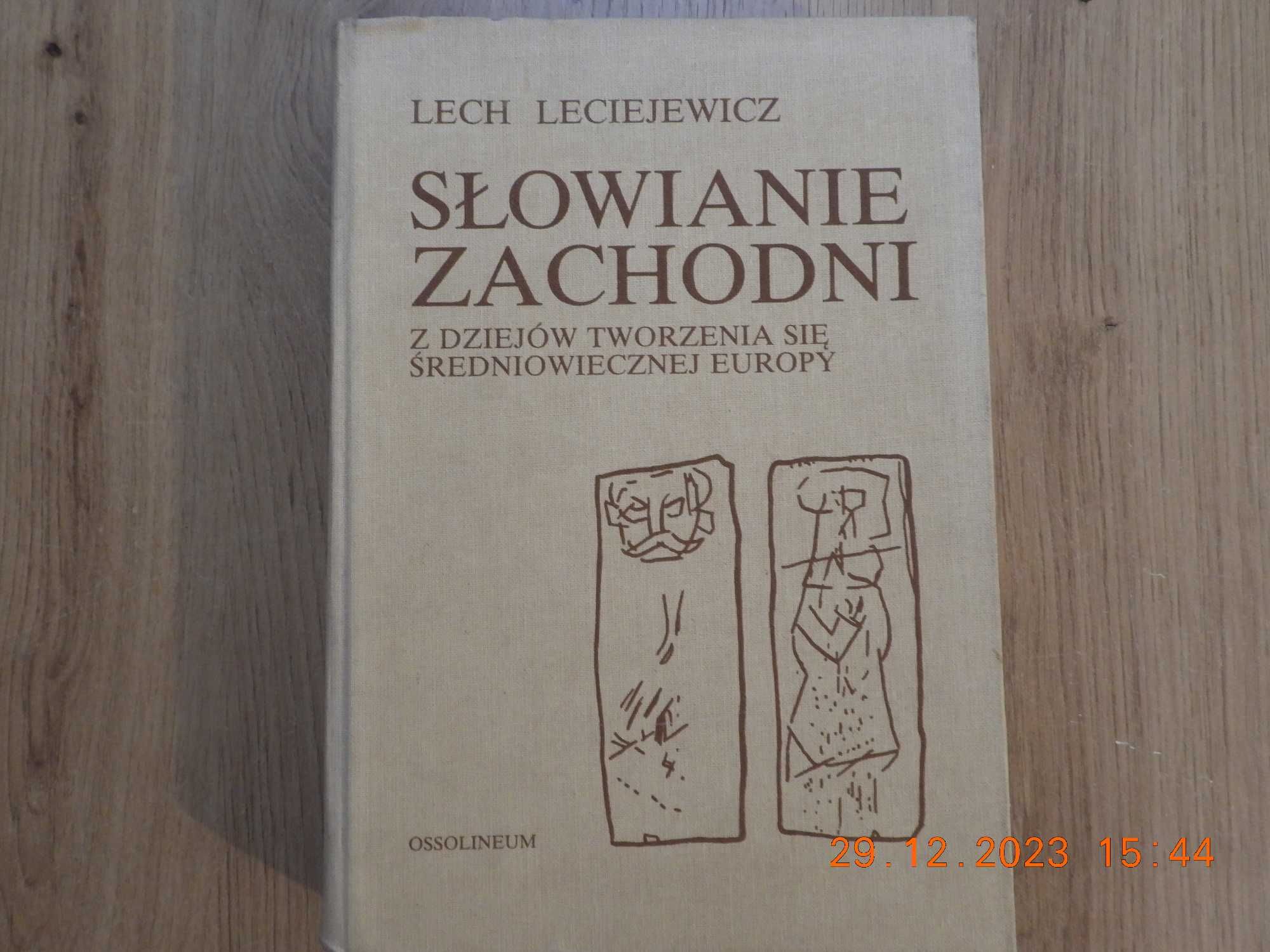 Słowianie Zachodni- z dziejów tworzenia się średn.Europy L.Leciejewicz