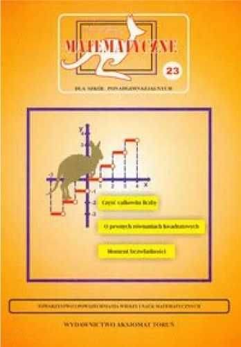 Miniatury matematyczne 23 Część całkowita... - Bobiński Zbigniew, Cis