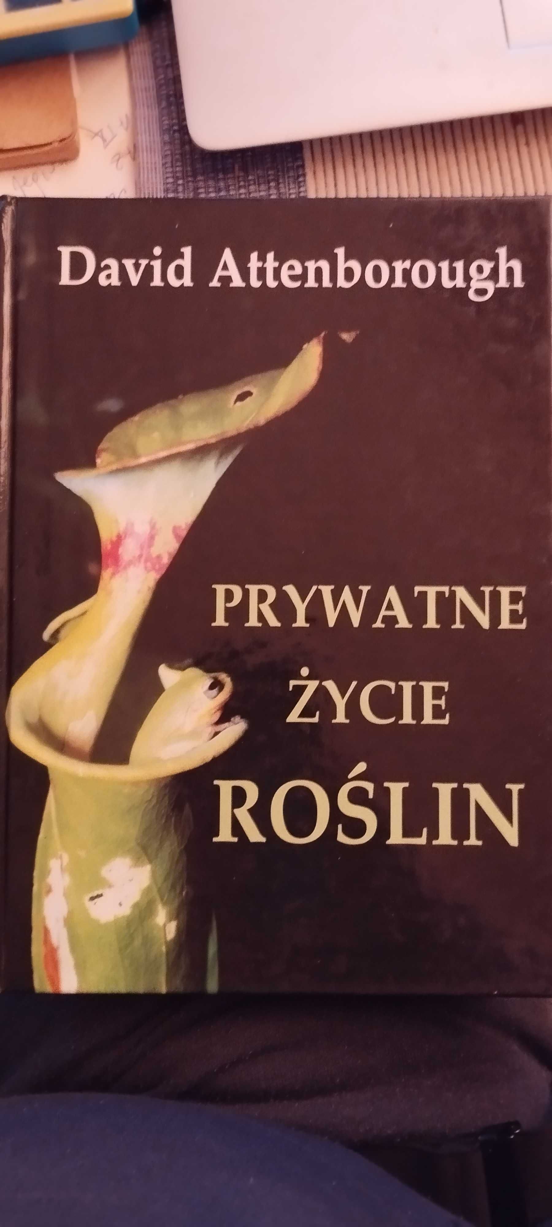 David Attenborough "Prywatne życie roślin"