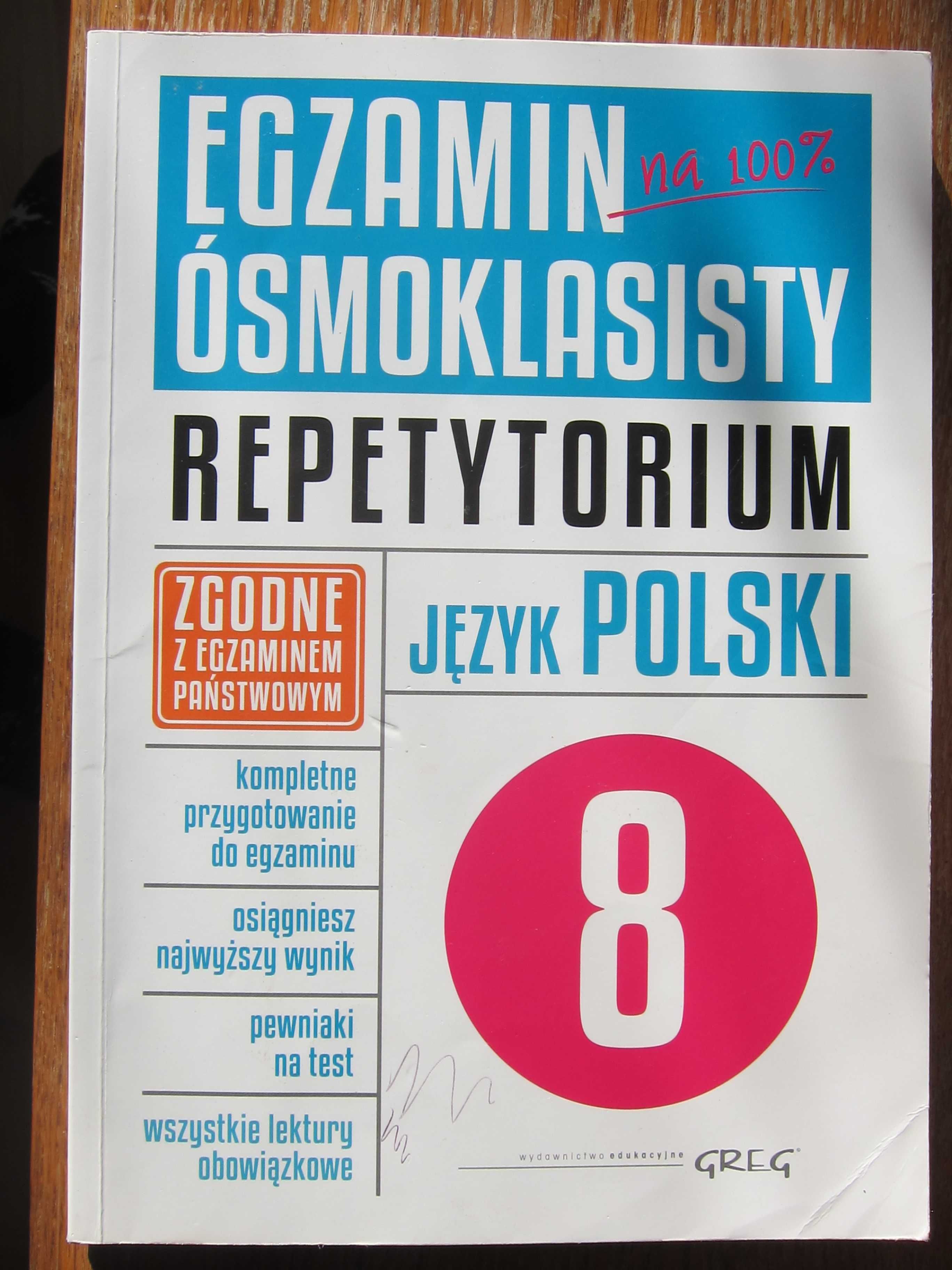 Egzamin ósmoklasisty na 100%. Repetytorium. Język polski.