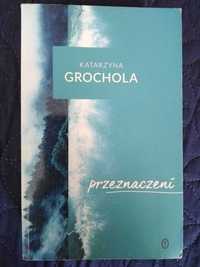 Książka Grochola "Przeznaczeni "