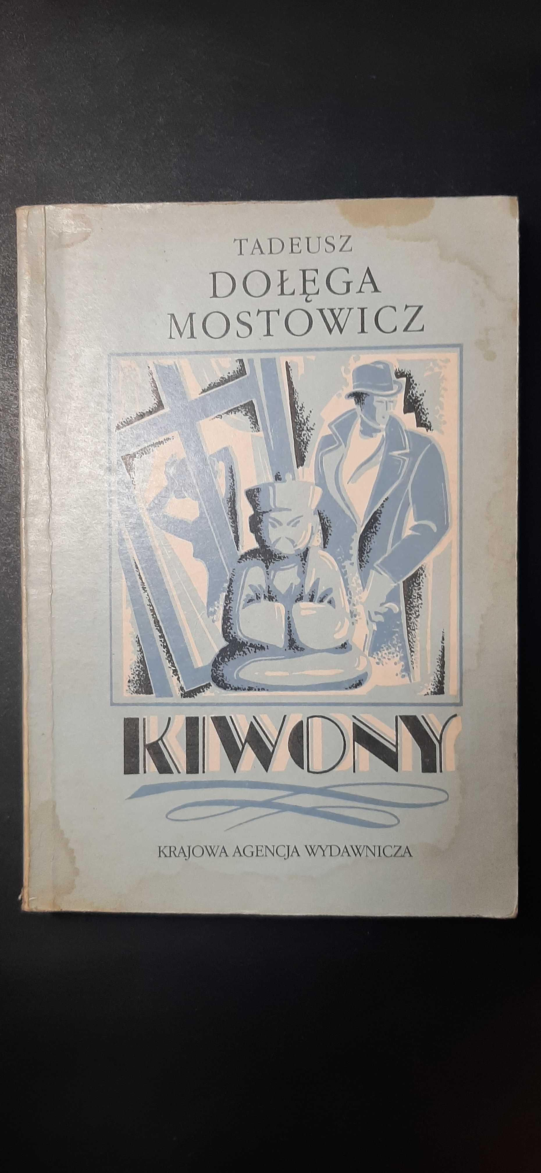 Kiwony Tadeusz Dołęga Mostowicz