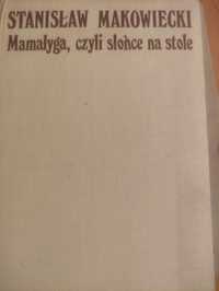 S.Makowiecki,, Mamałyga, czyli słońce na stole "1976