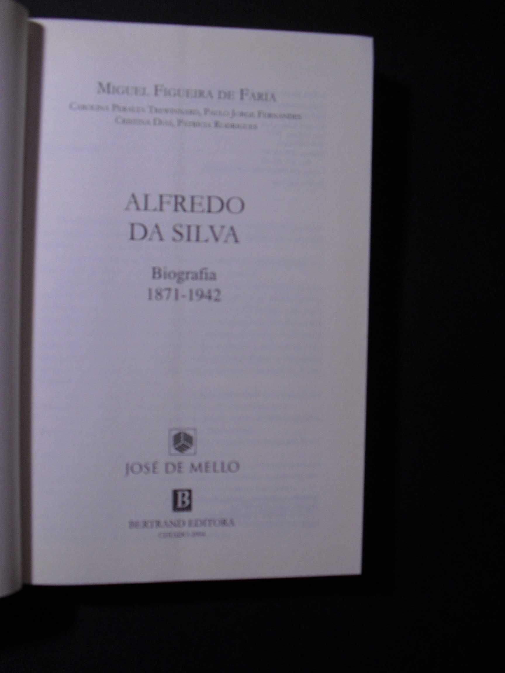 Faria (Miguel Figueira de);Alfredo da Silva-1871/1942-Biografia