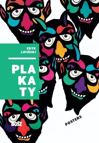 Plakaty. Eryk Lipiński. Bosz
