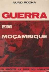 Guerra em Moçambique: Um Repórter na Zona dos Combates