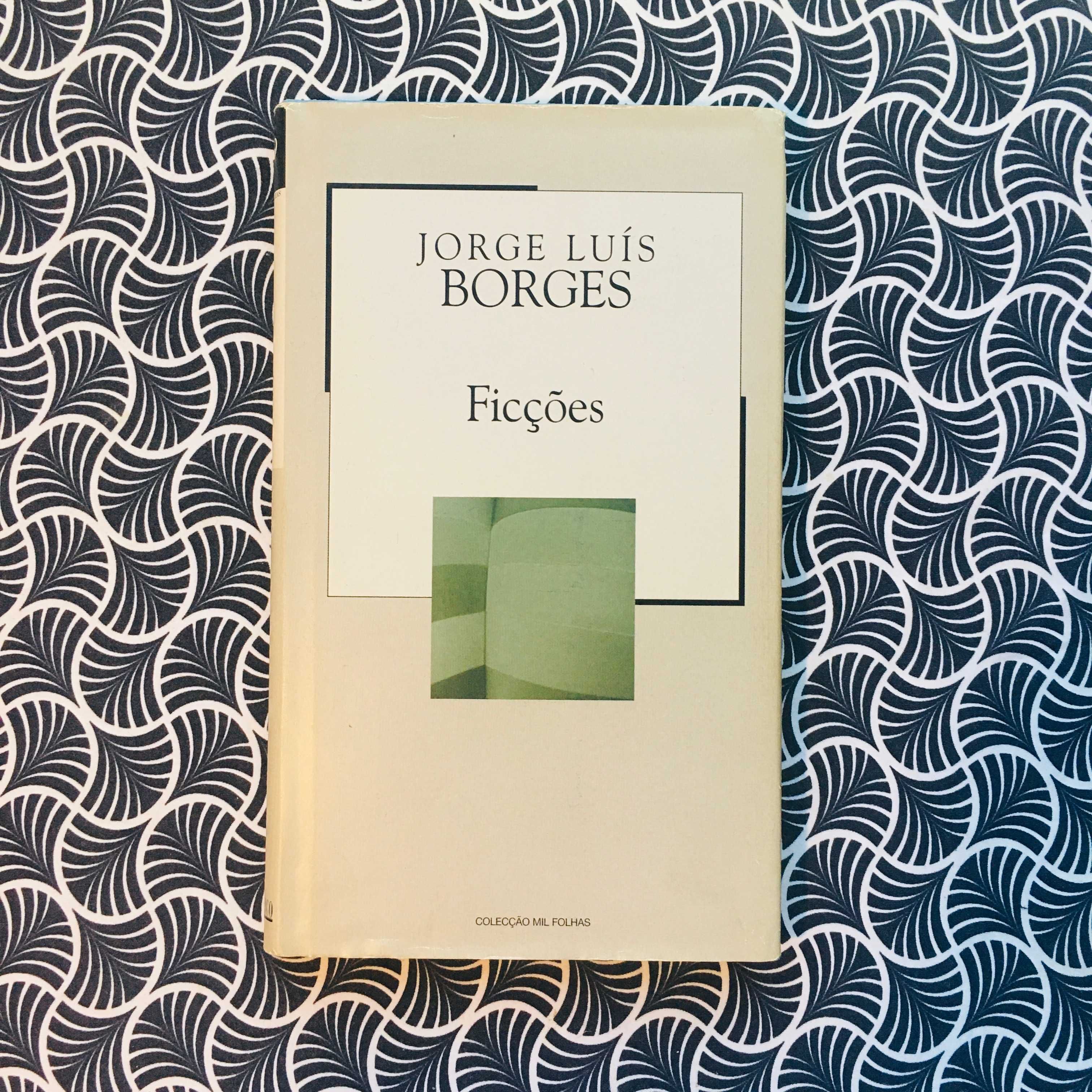 Ficções   - Jorge Luís Borges