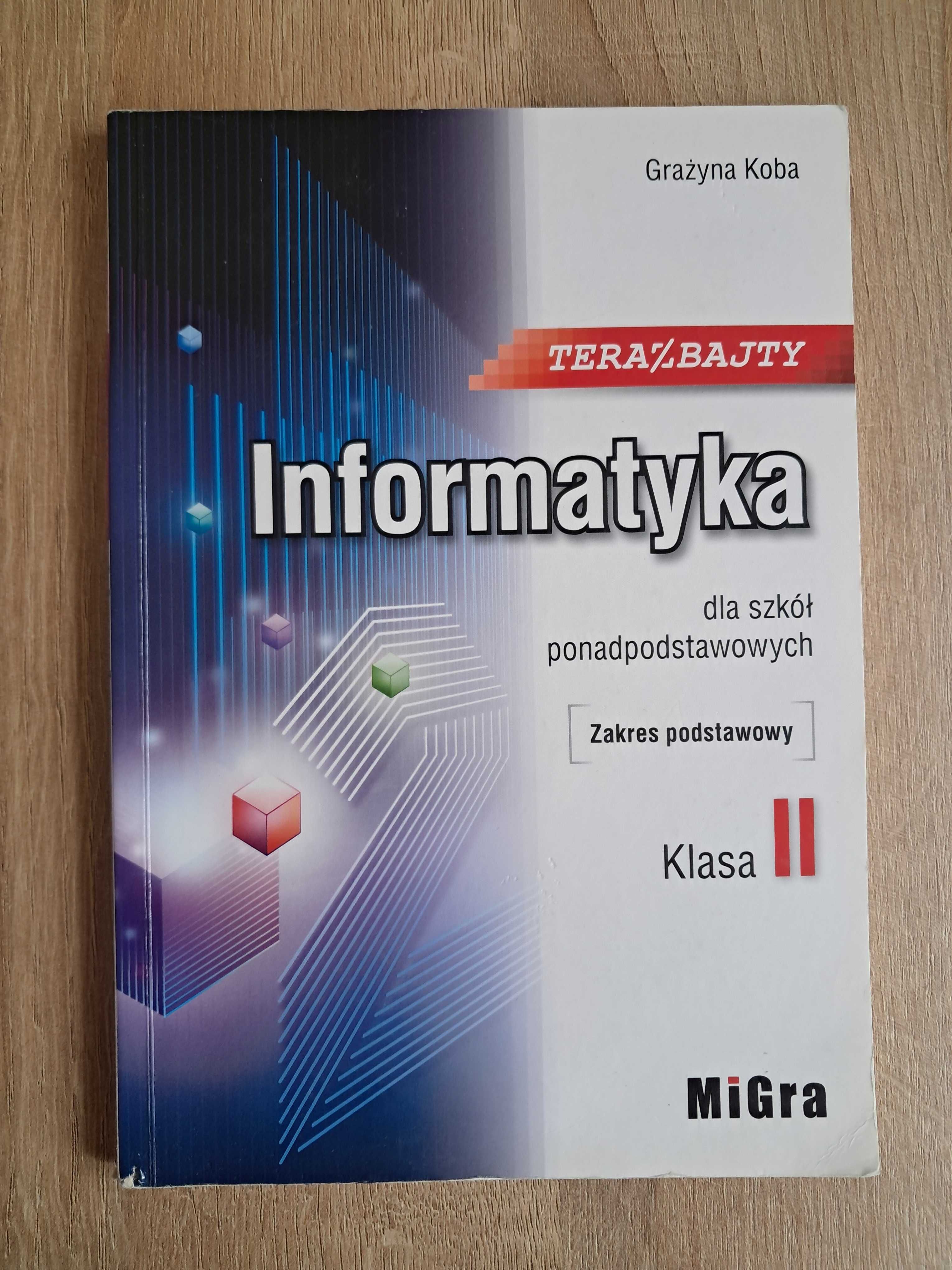 Teraz bajty 2 informatyka - zakres podstawowy
