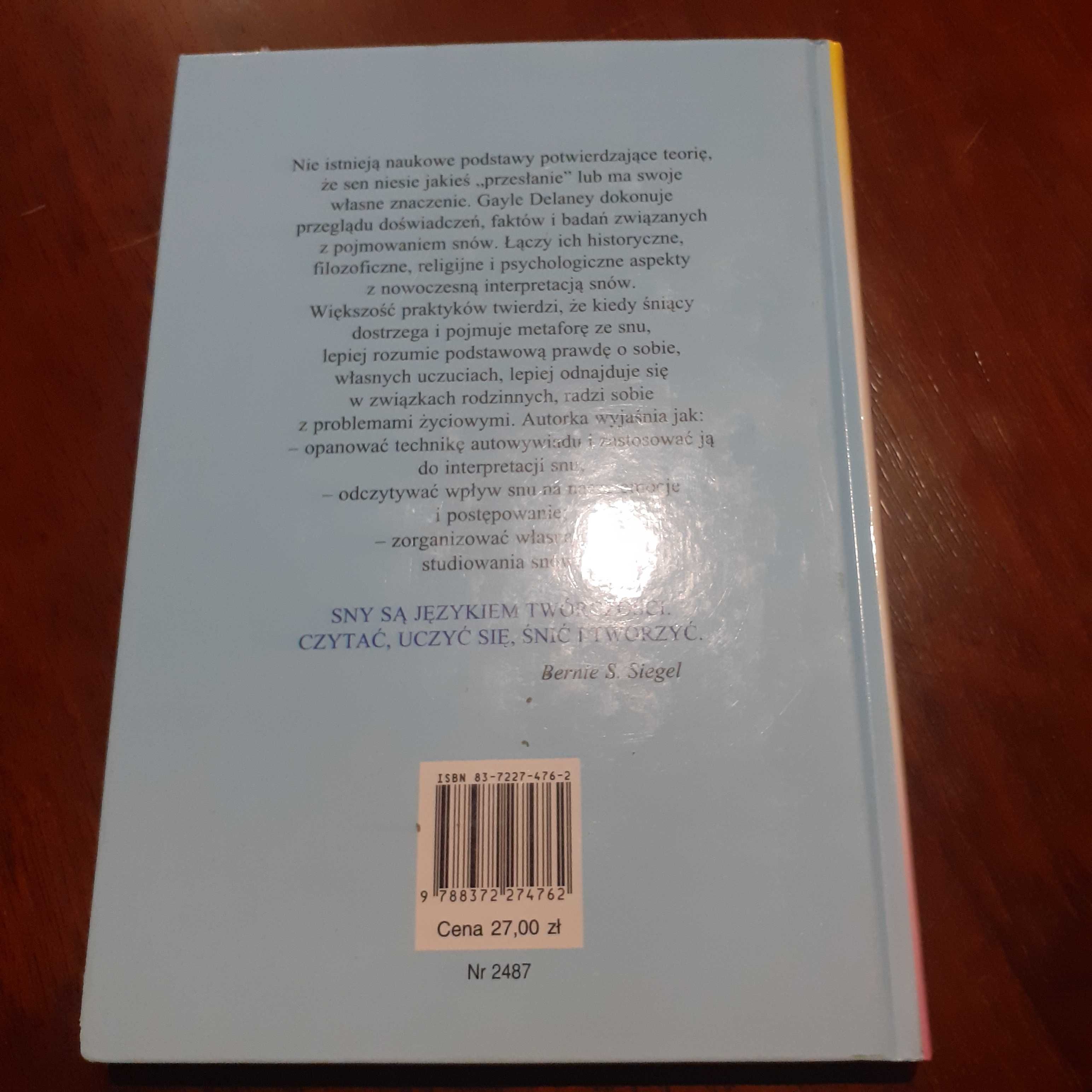 Wszystko o snach.Dlaczego śnimy ~ Gayle Delaney