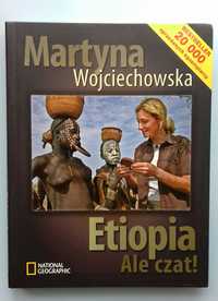 Etiopia ale czat Martyna Wojciechowska
