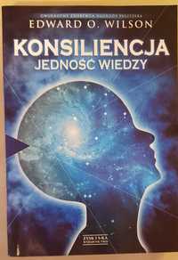 Konsiliencja. Jedność wiedzy