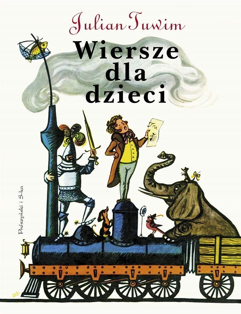 Wiersze Dla Dzieci, Julian Tuwim