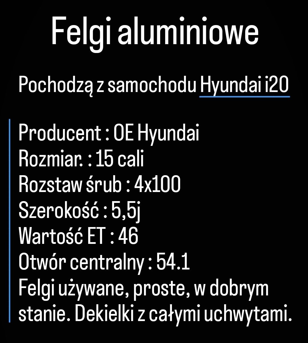 Hyundai i20 Felgi aluminiowe 4x100 Alufelgi i10 15 cali oryginalne