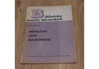 Książka "Medaliony Zofii Nałkowskiej" (1969) Helena Zaworska