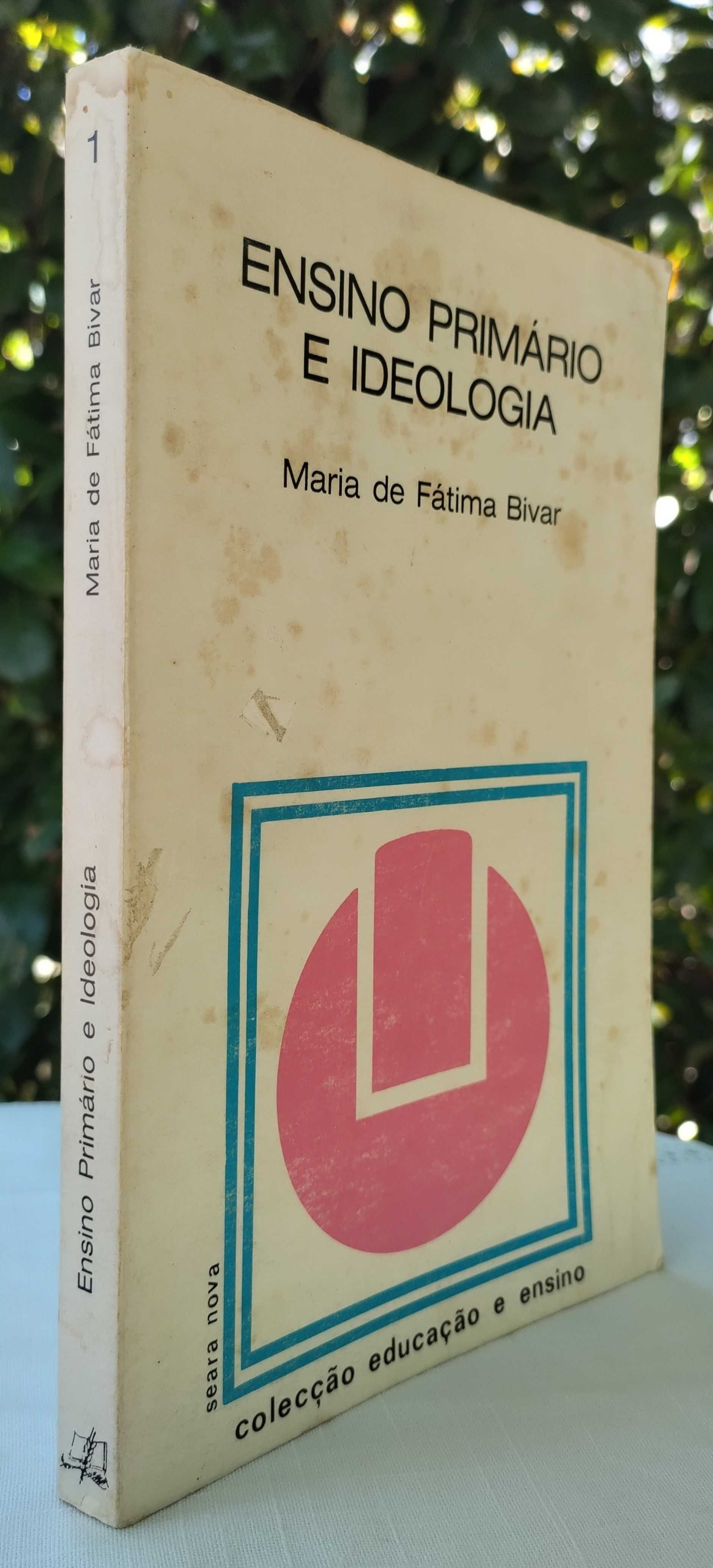 Ensino Primário e Ideologia (Maria de Fátima Bivar)